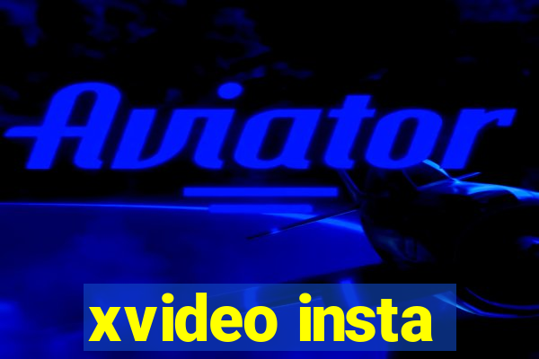 xvideo insta